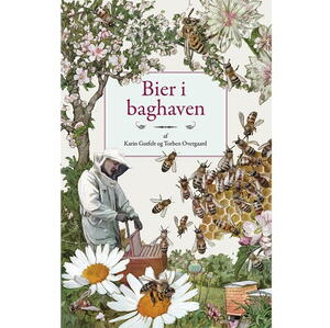Billede af: Bog: Bier I Baghaven, af Karin Gutfelt og Torben Overgaard