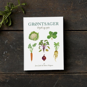 Bog: Grøntsager - Dyrk og spis af Jens Juhl og Sølva Falgren