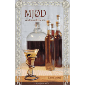 BOG: MJØD - verdens ældste vin