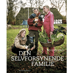 BOG: DEN SELVFORSYNENDE FAMILIE, af Bo Egelund
